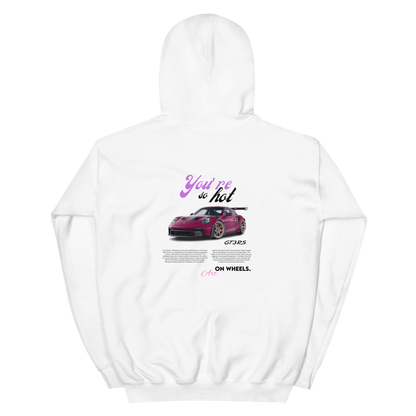 you're so hot GT3RS Hoodie